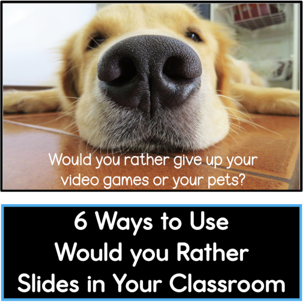 Easy Ways to Use Would You Rather Slides in Your Classroom